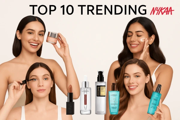 Top 10 Trending Nykaa Products